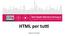 HTML per tu+ Chiara Pere+