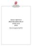 DOCUMENTO PROGRAMMATICO ANNUALE 2016 APPROVATO DALL ORGANO DI INDIRIZZO IN DATA 27 OTTOBRE 2015 - PROT. N. 215