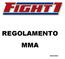 REGOLAMENTO MMA EDIZIONE 2