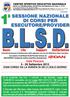 Date Pescara 5-26 Settembre 2015 OGNI CORSO HA LA DURATA DI UN (1) SOLO GIORNO