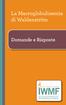 La Macroglobulinemia di Waldenström. Domande e Risposte