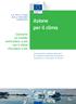 Azione per il clima. Costruire un mondo come piace a noi con il clima che piace a noi LE POLITICHE DELL UNIONE EUROPEA