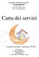 Comunità educativa per minori La casa della luna piazza Cavour, 1 Barate di Gaggiano (MI) Tel. e fax: 02 908 68 93