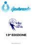 13^ EDIZIONE BRESCIA@FEDERVOLLEY.IT