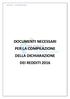 DOCUMENTI NECESSARI PER LA COMPILAZIONE DELLA DICHIARAZIONE DEI REDDITI 2016