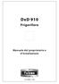 DxD 910 Frigorifero Manuale del proprietario e d installazione