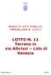 BANDO DI ASTA PUBBLICA IMMOBILIARE N. 1/2013. LOTTO N. 11 Terreno in via Albrizzi Lido di Venezia. Direzione Patrimonio e Casa