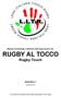 RUGBY AL TOCCO Rugby Touch