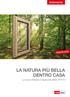NOVITÀ 2016 LA NATURA PIÙ BELLA DENTRO CASA. La nuova finestra in legno/alluminio HF410
