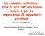 La corretta nutrizione: stile di vita per una buona salute e per la prevenzione di importanti patologie