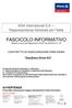 FASCICOLO INFORMATIVO Redatto ai sensi del Regolamento ISVAP del 26/05/2010 n. 35