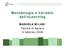 Metodologie e Variabili dell elearning. MANUELA MILANI Facoltà di Agraria 6 febbraio 2008