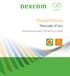 Share/Follow. Manuale d uso. Una funzione del sistema CGM Dexcom G5 Mobile