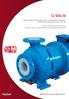 CL MAG-M. Setting Innovative Standards POMPE CENTRIFUGHE ORIZZONTALI LINED A TRASCINAMENTO MAGNETICO CONFORMI AGLI STANDARD ISO 2858 ISO 5199