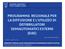 PROGRAMMA REGIONALE PER LA DIFFUSIONE E L UTILIZZO DI DEFIBRILLATORI SEMIAUTOMATICI ESTERNI (DAE)