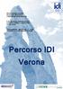 Percorso IDI Verona INTERNAZIONALIZZAZIONE: SCEGLIERE, VALUTARE E CONQUISTARE NUOVI MERCATI