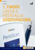 SIRONA.COM. PerioScan IL TIMORE LASCIA IL POSTO ALLA SODDISFAZIONE.