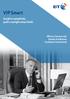 VIP Smart. Scegli la semplicità, parli e navighi senza limiti. Offerta Commerciale Scheda di Adesione Condizioni Contrattuali