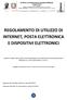 REGOLAMENTO DI UTILIZZO DI INTERNET, POSTA ELETTRONICA E DISPOSITIVI ELETTRONICI