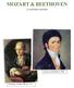MOZART & BEETHOVEN CLASSICISMO VIENNESE. Ludwig van Beethoven 1800. Wolfgang Amadeus Mozart 1775