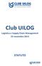 Club UILOG. Logistica e Supply Chain Management 23 novembre 2015 STATUTO