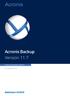 Acronis Backup Version 11.7 MANUALE UTENTE. Per Windows Server SI APPLICA AI SEGUENTI PRODOTTI