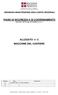 PIANO DI SICUREZZA E DI COORDINAMENTO (articolo 100 D.Lgs. 81/2008 e s.m.i.) ALLEGATO n 3 MACCHINE DEL CANTIERE