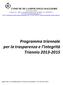 Programma triennale per la trasparenza e l integrità Triennio 2013-2015