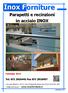 Inox FornitureF. Parapetti e recinzioni in acciaio INOX. Tel. 071 2916441 Fax 071 2916957. www.inoxforniture.it. Catalogo 2014