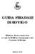 GUIDA STRADALE DI ROVIGO. Edizione fuori commercio a cura dell Ufficio Onomastica del Comune di Rovigo