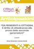 1. Minori e giovani stranieri in Italia: evoluzioni e cambiamenti nell ultimo decennio