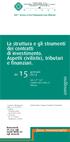 La struttura e gli strumenti dei contratti di investimento. Aspetti civilistici, tributari e finanziari.