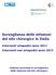 Sorveglianza delle infezioni del sito chirurgico in Italia Interventi ortopedici anno 2012 Interventi non ortopedici anno 2013