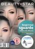 sguardo Scegli il tuo il 05 MARZO nei sabato 19 e 26 marzo IN OMAGGIO CHARM Londra #BeautyEvent IL TUO MAGAZINE DI BELLEZZA