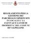 REGOLAMENTO PER LA GESTIONE DEI PARCHEGGI COPERTI SITI IN LOCALITA LA CLEYVAZ E LAVOD DI PROPRIETA DEL COMUNE DI VALPELLINE
