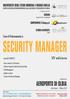 - Nuovo scenario di riferimento - Sistema di gestione della Security aziendale - Risk Management - Aspetti normativi - Funzioni del Security Manager