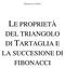 GIANLUCA CAPPA LE PROPRIETÀ DEL TRIANGOLO DI TARTAGLIA E LA SUCCESIONE DI FIBONACCI