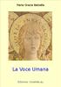 Maria Grazia Batzella. La Voce Umana. Edizione: Vocalists.eu