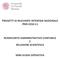 PROGETTI DI RILEVANTE INTERESSE NAZIONALE PRIN 2010-11 RENDICONTO AMMINISTRATIVO CONTABILE E RELAZIONE SCIENTIFICA MINI GUIDA OPERATIVA