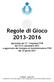 Regole di Gioco 2013-2016