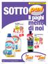 meno di noi li paghi 2,73 2,79 Dall 11 al 17 Giugno 2012 www.supermercatipan.it SCONTO FIDELITY50% SCONTO 5000 PEZZI DISPONIBILI