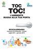 TOC! TOC L AMBIENTE BUSSA ALLA TUA PORTA ECOCALENDARIO. Comune di Comacchio - Forese luglio 2014 - gennaio 2015. sfalci, foglie e piccole potature