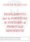 REGOLAMENTO per la FORNITURA di VESTIARIO al PERSONALE DIPENDENTE