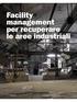 Facility management per recuperare le aree industriali