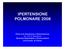 IPERTENSIONE POLMONARE 2008. Clinica di Anestesia e Rianimazione Dir. Prof. G. Della Rocca Azienda Ospedaliero Universitaria Università di Udine