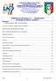 COMUNICATO UFFICIALE N. 1 Del 05/07/2016 STAGIONE SPORTIVA 2016/2017 Sommario 1. COMUNICAZIONI COMITATO REGIONALE... 5