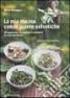 PIANTE ED ERBE. Abraham, Heinrich In cucina con le erbe selvatiche Bolzano : Rætia, 2003 1. Culinaria 2. Erbe - Ricette