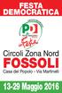 FESTA DEMOCRATICA. Circoli Zona Nord FOSSOLI. Casa del Popolo - Via Martinelli