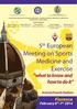 5 th European Meeting on Sports Medicine and Exercise