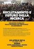 Regolamento per l assunzione dei ricercatori a tempo determinato ai sensi dell art. 24 della legge n. 240 del 30 dicembre 2010. Art.